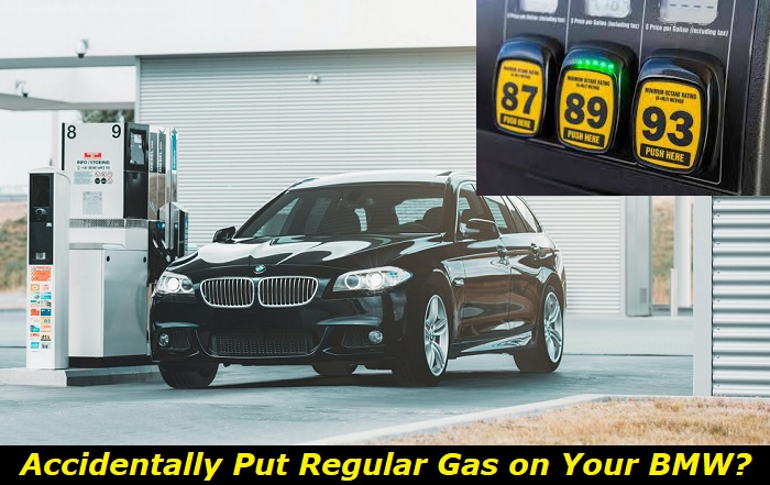 put regular gas on bmw